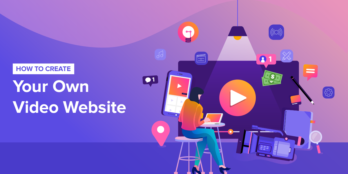 How To Create A Video Website In A Day (Without Coding)